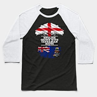 English Grown With Caymanian Roots - Gift for Caymanian With Roots From Cayman Islands Baseball T-Shirt